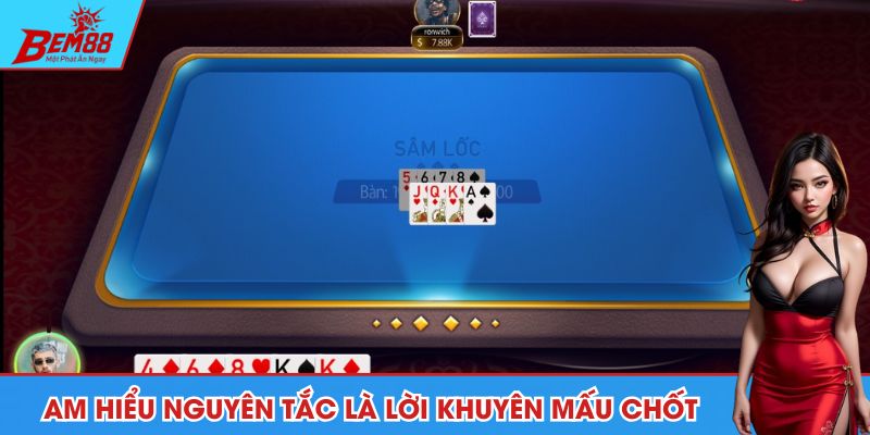 Am hiểu nguyên tắc là lời khuyên mấu chốt