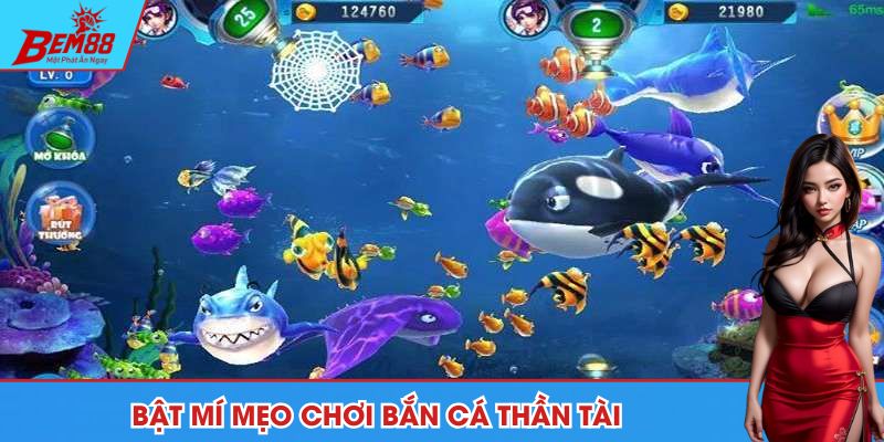 Bật mí mẹo chơi bắn cá Thần Tài thắng đậm từ chuyên gia