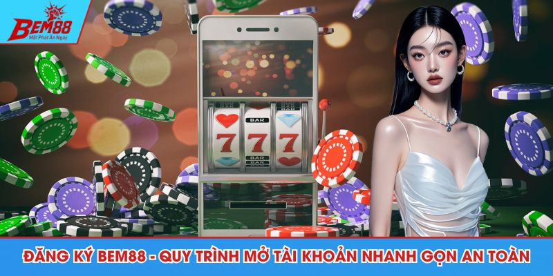 Đăng ký BEM88