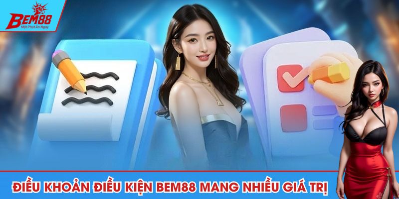 Điều khoản điều kiện BEM88 mang nhiều giá trị