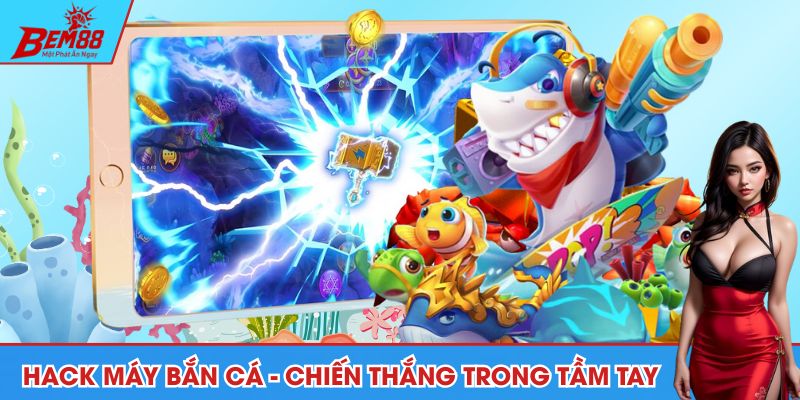 Hack máy bắn cá